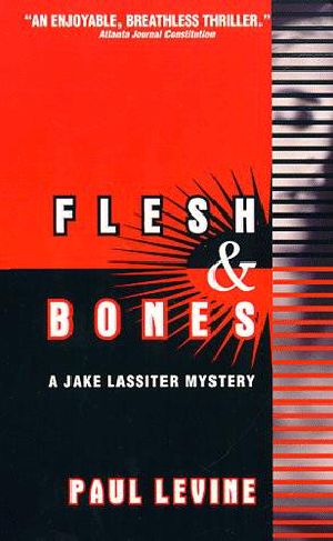 [Jake Lassiter 07] • Flesh & Bones